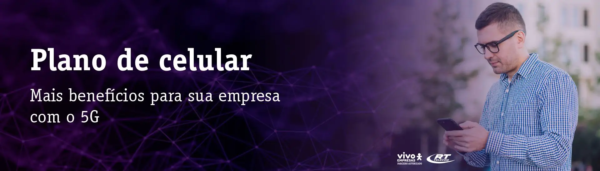 Plano de celular - Mais benefícios para sua empresa com o 5G